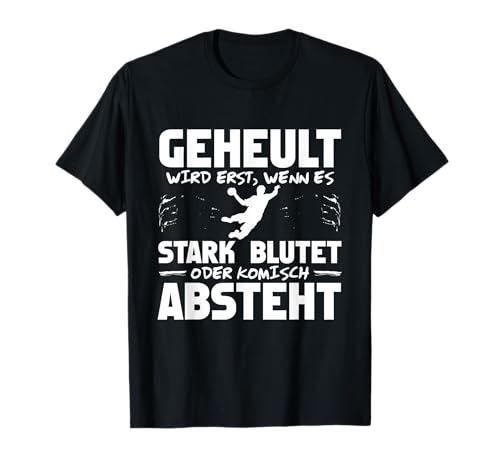 Lustiger Handball Spruch für Männer T-Shirt