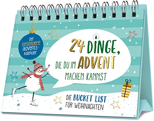 24 Dinge, die du im Advent machen kannst: Die Bucket List für Weihnachten. Der besondere Adventskalender