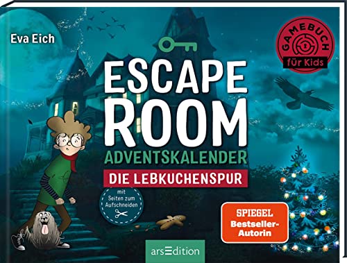 Escape Room Adventskalender. Die Lebkuchenspur: Gamebuch für Kids mit Seiten zum Aufschneiden | Der neue Escape-Room-Adventskalender von Eva Eich für Kinder mit 24 Rätseln